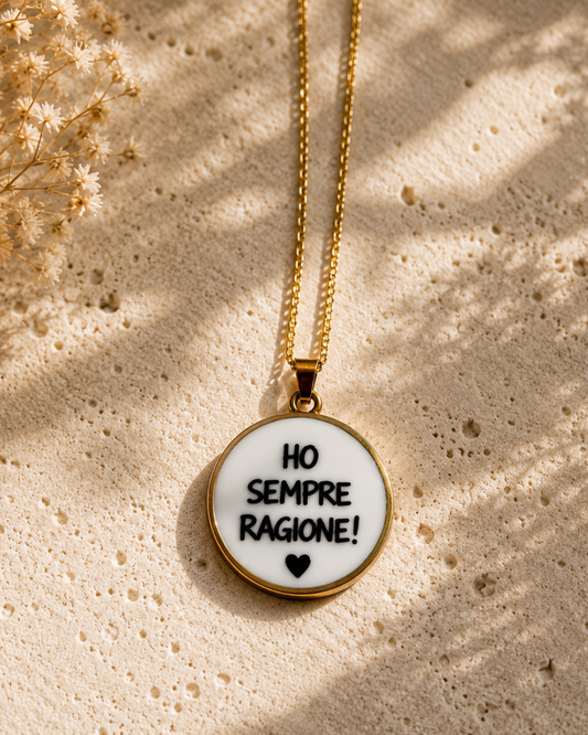 Collana Anima Ciondolo con Frase "Ho sempre ragione"